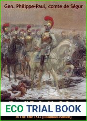 History Of The Expedition To Russia, Undertaken By The Emperor Napoleon, In The Year 1812