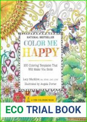 Color Me Happy 100 Coloring Templates That Will Make You Smile