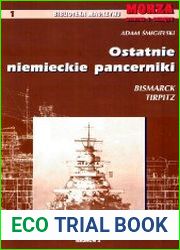 Ostatnie niemieckie pancerniki Bismarck Tirpitz