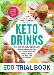 Keto Drinks From Tasty Keto Coffee to Keto-Friendly Smoothies, Juices, and More