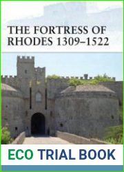 Osprey Fortress 96 - The Fortress of Rhodes 1309-1522