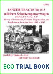 Mittlere Schuetzenpanzerwagen (Sd.Kfz.251) Ausf.C & D (Panzer Tracts No.15-3)