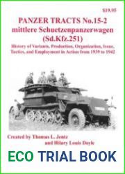Mittlere Schuetzenpanzerwagen (Sd.kfz.251) (Panzer Tracts No.15-2)