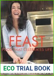 Feast Food That Celebrates Life