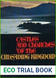 Castles and Churches of the Crusading Kingdom