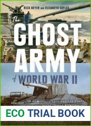The Ghost Army of World War II, Updated Edition