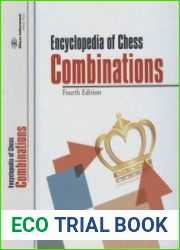 Encyclopedia of Chess Combinations