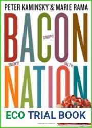 Bacon Nation 125 Irresistible Recipes