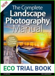 The Complete Landscape Photography Manual