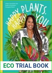 Happy Plants, Happy You A Plant-Care & Self-Care Guide for the Modern Houseplant Parent