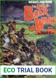 The Anglo-Boer Wars The British and the Afrikaners, 1815-1902