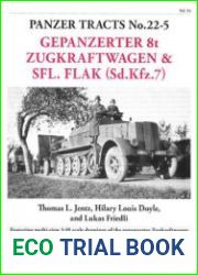 Gepanzerter 8t Zugkraftwagen & SFL. Flak (Sd.Kfz.7) (Panzer Tracts No.22-5)