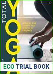 Total Yoga For You A Step-by-step Guide to Yoga at Home for Everybody