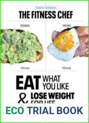 The Fitness Chef Eat What You Like & Lose Weight For Life The Infographic Guide to the only Diet that Works