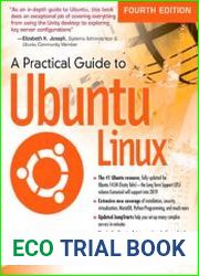A Practical Guide to Ubuntu Linux, 4th Edition