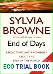 End of Days Predictions and Prophecies About the End of the World