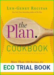 The Plan Cookbook More Than 150 Recipes for Vibrant Health and Weight Loss