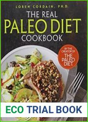 The Real Paleo Diet Cookbook