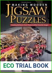 Making Wooden Jigsaw Puzzles Creating Heirlooms from Photos & Other Favorite Images