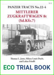Mittlerer Zugkraftwagen 8t (Sd.Kfz.7) (Panzer Tracts No.22-4)