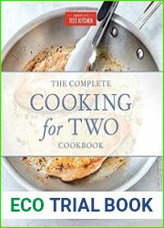 The Complete Cooking for Two Cookbook, Gift Edition 650 Recipes for Everything You|ll Ever Want to Make