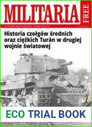 Historia Czolgow Srednich Oraz Ciezkich Turan w Drugiej Wojnie Swiatowej (Militaria Wydanie Specjalne Free)
