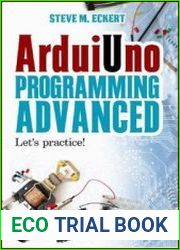 ArduiUno Programming - Advanced Let|s practice! (ArduiUno programming - beginner and advanced Book 2)