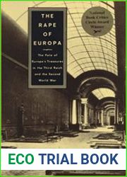 The Rape Of Europa The Fate of Europe|s Treasures in the Third Reich and the Second World War