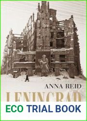 Leningrad The Epic Siege of World War II, 1941-1944