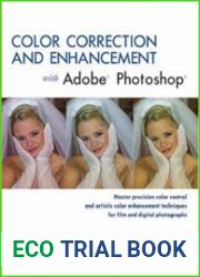Color Correction and Enhancement with Adobe Photoshop