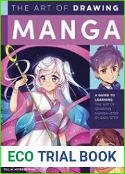 The Art of Drawing Manga A guide to learning the art of drawing manga--step by easy step (Collector|s Series)