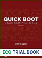Quick Boot A Guide for Embedded Firmware Developers, 2nd edition