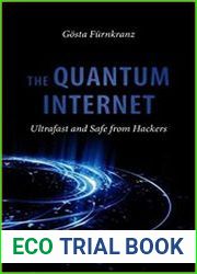 The Quantum Internet Ultrafast and Safe from Hackers