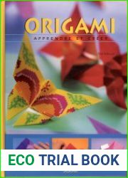 Origami apprendre et creer