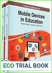Mobile Devices in Education Breakthroughs in Research and Practice, 2 volume