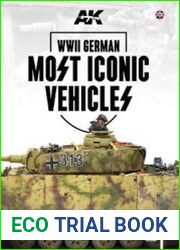 WWII German Most Iconic Vehicles Volume 1