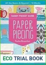 Paper Piecing Handy Pocket Guide All the Basics & Beyond, 10 Blocks