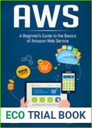 AWS A Beginner’s Guide to the Basics of Amazon Web Service