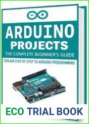 Arduino Projects The Complete Beginner|s Guide - Explain Step by Step to Arduino Programming