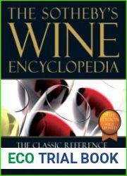 The New Sotheby|s Wine Encyclopedia