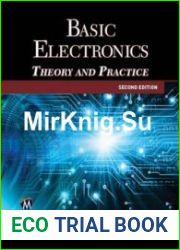Basic Electronics, Second Edition Theory and Practice