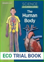 A Closer Look The Human Body (Grades K-2)