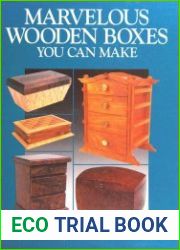 Marvelous Wooden Boxes You Can Make