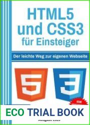 HTML 5 und CSS3 f?r Einsteiger Der leichte Weg zur eigenen Webseite
