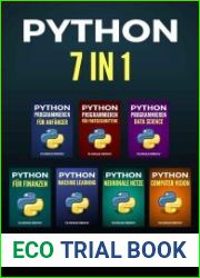 Python Programmieren 7 in 1 Der schnelle Einstieg (Grundlagen, Machine Learning, Neuronale Netze, Data Science, Computer Vision, Finanzen)