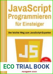 javascript Programmieren f?r Einsteiger Der leichte Weg zum javascript-Experten