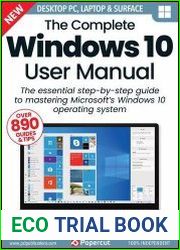 The Complete Windows 10 User Manual - 21th Edition, 2024