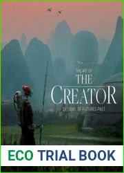 The Art of The Creator Designs of Futures Past