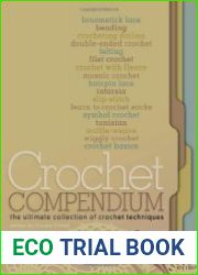 Crochet Compendium The Ultimate Collection of Crochet Techniques