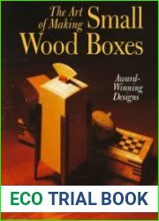 The Art of Making Small Wood Boxes Award-Winning Designs